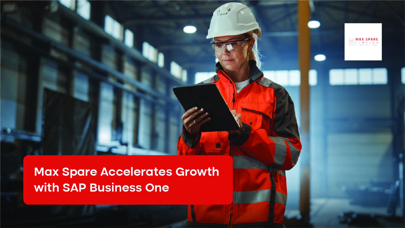 Max Spare Accelerates Growth with SAP Business One